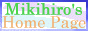 Mikihiro's Home Page